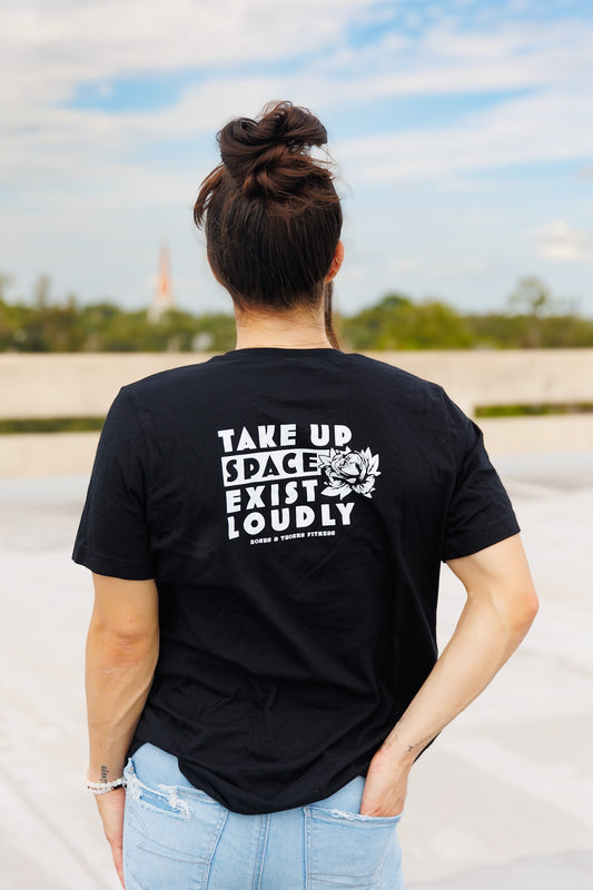 Take Up Space T-Shirt