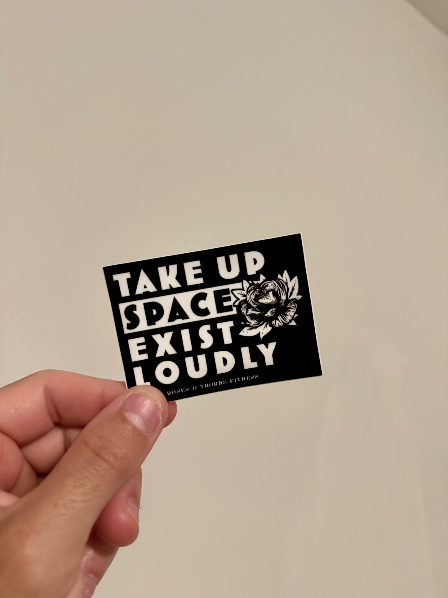 Take Up Space Sticker